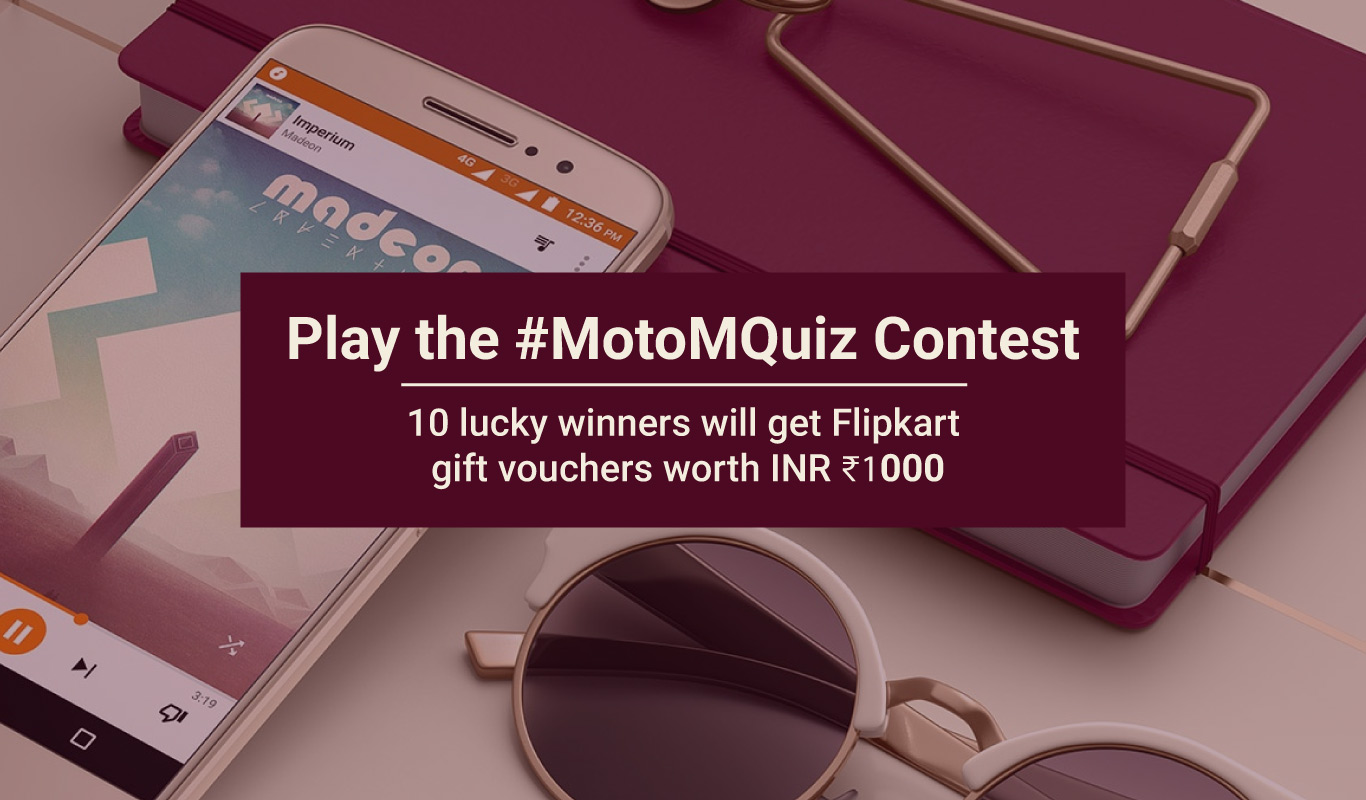 #MotoMQuiz – Play the all-metal Moto M contest and win Flipkart gift vouchers