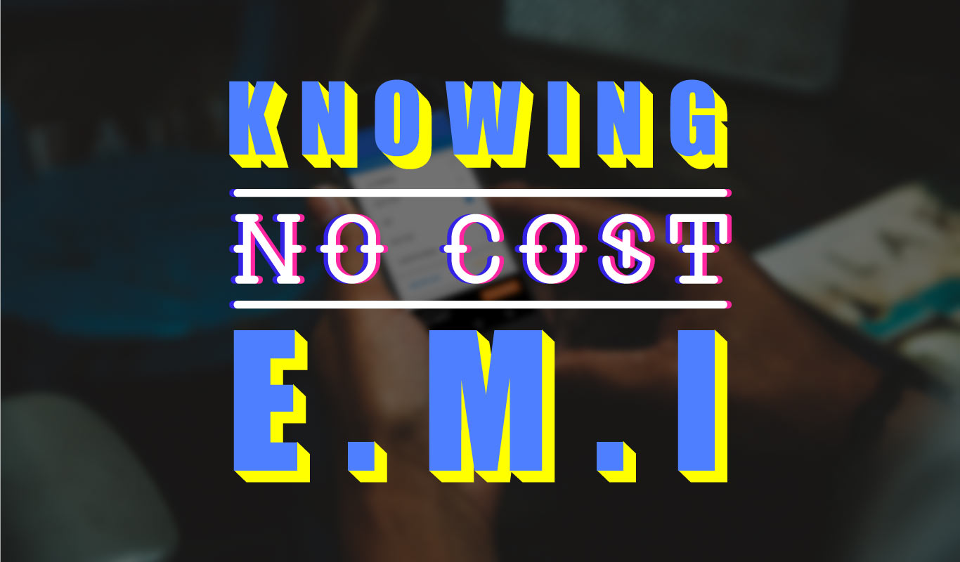 Flipkart No Cost EMI – Making your wishes affordable